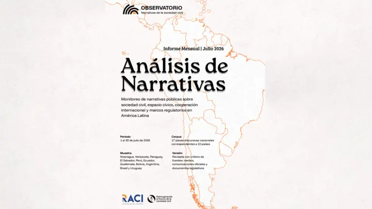 Portada del informe de julio de 2026 del Observatorio de Narrativas de la Sociedad Civil, con un mapa delineado de América Latina.